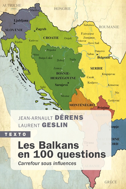 ebook cover of Les Balkans en 100 questions, by Jean-Arnault Dérens, Laurent Geslin