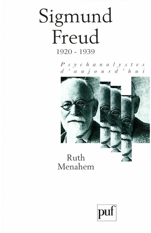 ebook cover of Sigmund Freud : 1920-1939, by Ruth Menahem