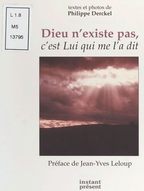 ebook cover of Dieu n'existe pas, c'est Lui qui me l'a dit, by Derckel