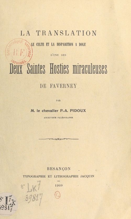 ebook cover of La translation, le culte et la disparition, à Dole, d'une des deux saintes hosties miraculeuses de Faverney, by Pierre-Andre Pidoux