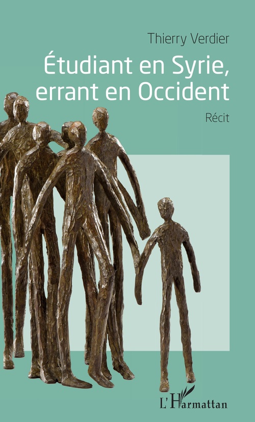 Couverture ebook de Étudiant en Syrie, errant en Occident, de Thierry Verdier