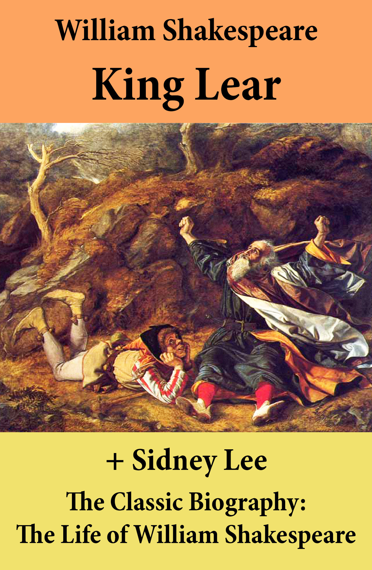 ebook cover of King Lear + The Classic Biography: The Life of William Shakespeare, by William Shakespeare, Sidney  Lee