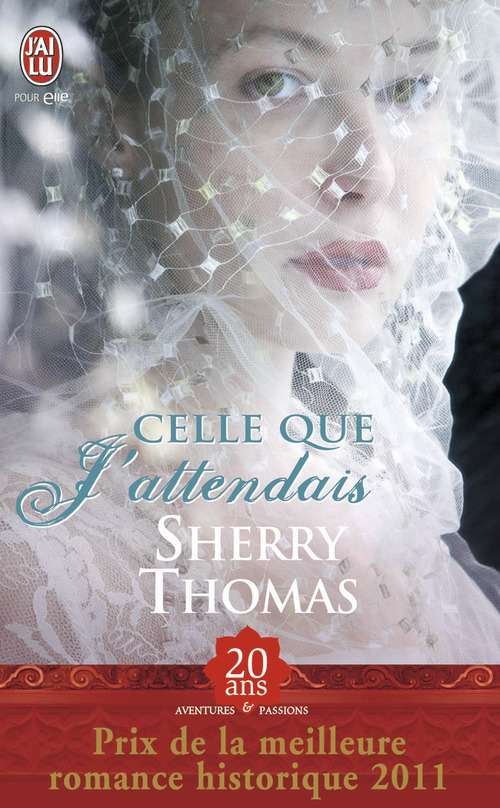 ebook cover of Celle que j'attendais, by Sherry Thomas