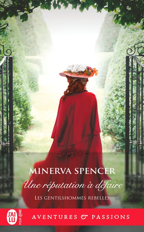 Couverture ebook de Les gentilshommes rebelles (Tome 3) - Une réputation à défaire, de Minerva Spencer