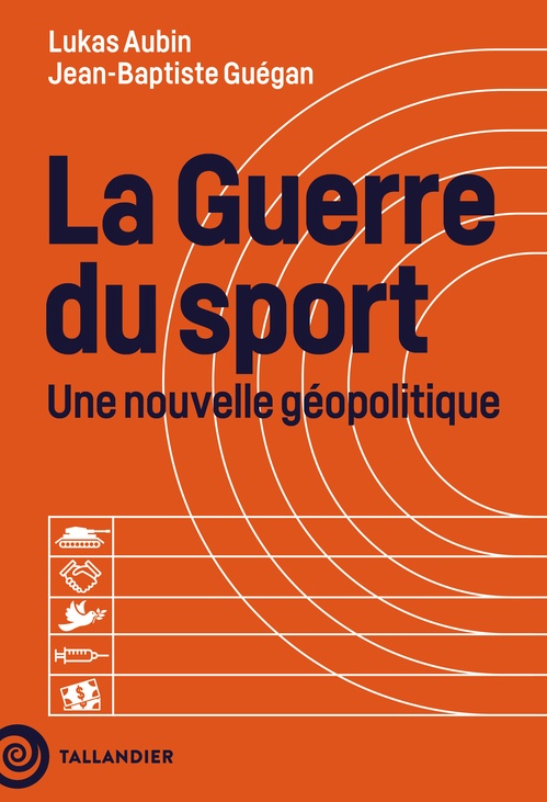 Couverture ebook de La guerre du sport, de Lukas Aubin, Jean-Baptiste Guégan