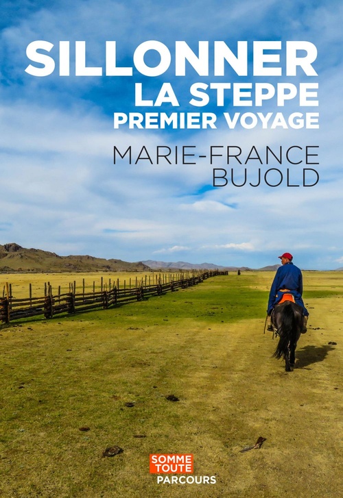ebook cover of Sillonner la steppe, by Bujold Marie-France
