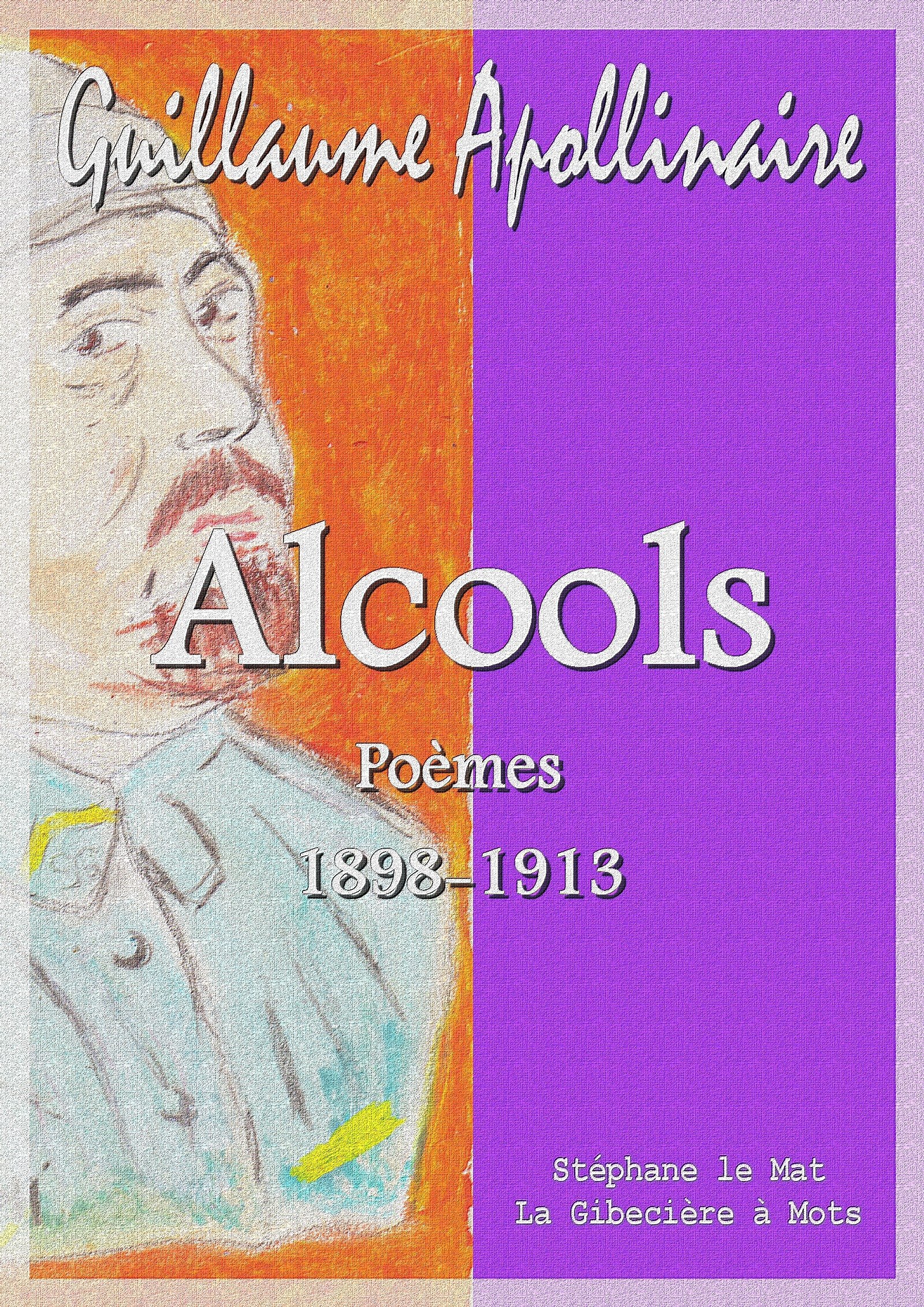 Couverture ebook de Alcools, de Guillaume Apollinaire