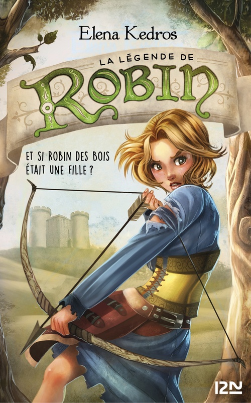 ebook cover of La légende de Robin - tome 1, by Elena Kedros