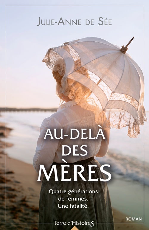 ebook cover of Au-delà des mères, by Julie-Anne de Sée