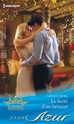 ebook cover of La fierté d'un héritier, by Caitlin Crews
