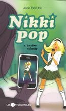 ebook cover of Nikki pop 1 : Le rêve d'Émily, by Jade Berube