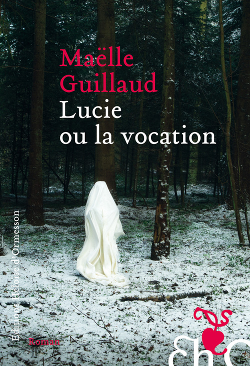 ebook cover of Lucie ou la vocation, by Maëlle Guillaud
