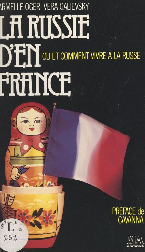 ebook cover of La Russie d'en France, by Armelle Oger, Vera Galievsky