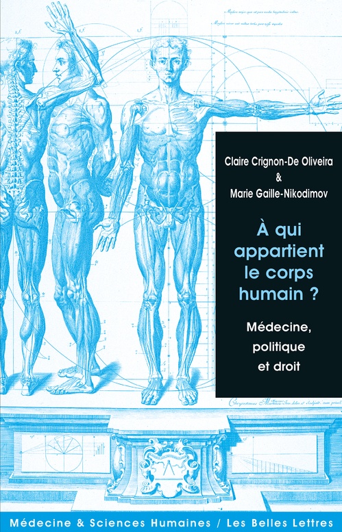 Couverture ebook de À qui appartient le corps humain?, de Claire Crignon-de-oliveira, Marie Gaille-nikodimov