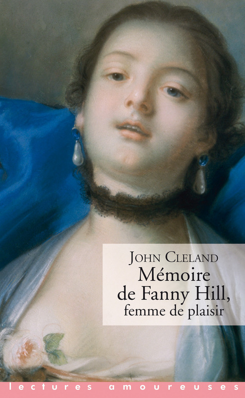 Couverture ebook de Mémoire de Fanny Hill, femme de plaisir, de John Cleland