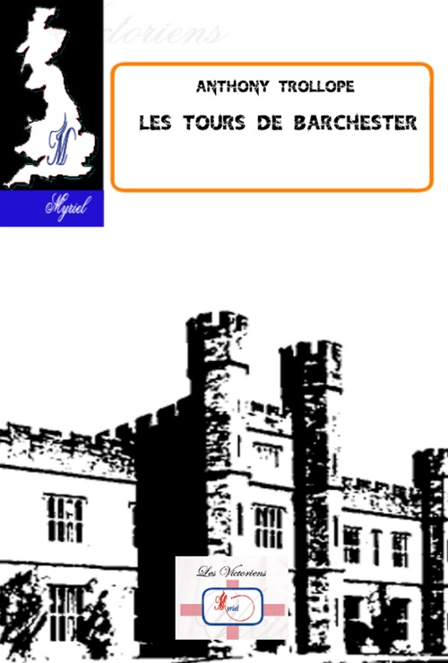 ebook cover of Les tours de Barchester, by Anthony Trollope