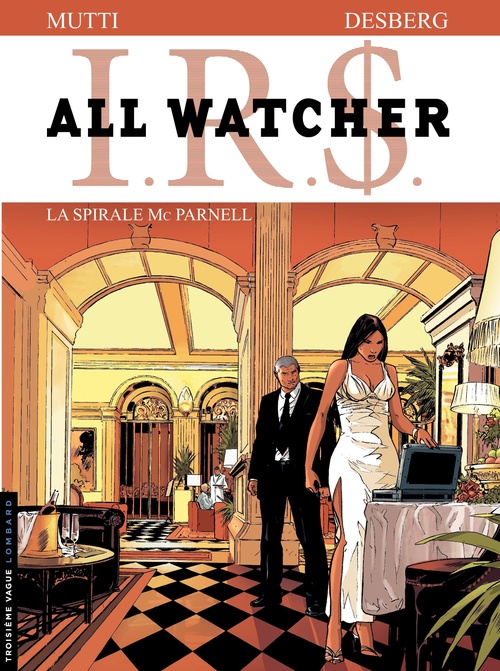 Couverture ebook de All Watcher - tome 4 - La spirale Mc Parnell, de Stephen Desberg, Andrea Mutti