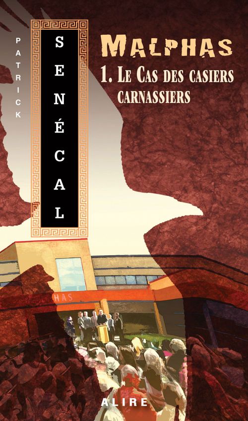 Couverture ebook de Malphas Tome 1 : Le cas des casiers carnassiers, de Patrick Senécal
