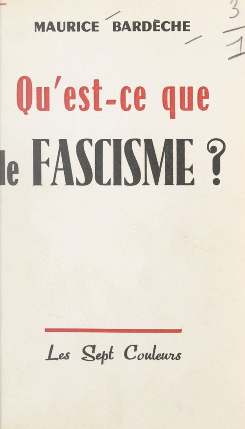 ebook cover of Qu'est-ce que le fascisme ?, by Maurice Bardèche