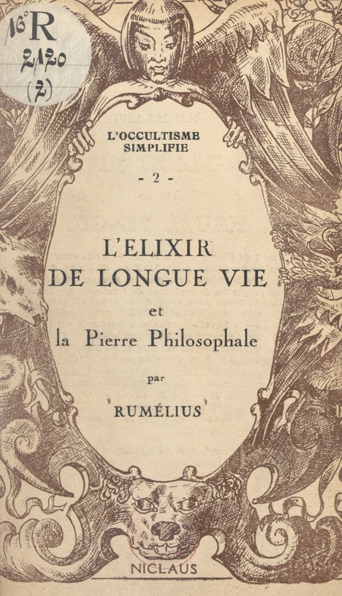 Couverture ebook de L'élixir de longue vie et la pierre philosophale, de Rumelius