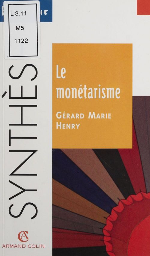 ebook cover of Le Monétarisme, by Gérard-marie Henry