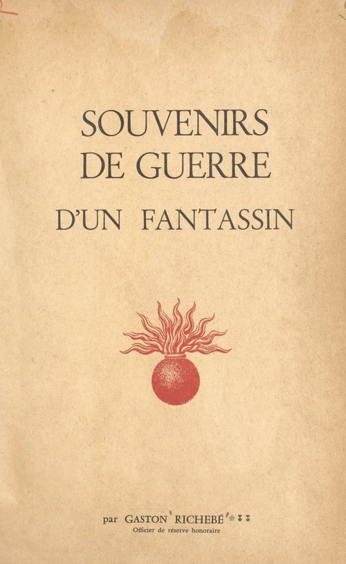 Couverture ebook de Souvenirs de guerre d'un fantassin, de Gaston Richebe