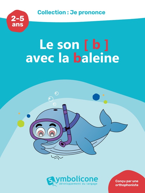 ebook cover of Je prononce le son [b] avec Babette la baleine, by Caroline Martin