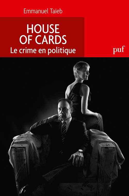 Couverture ebook de House of Cards. Le crime en politique, de Emmanuel Taïeb