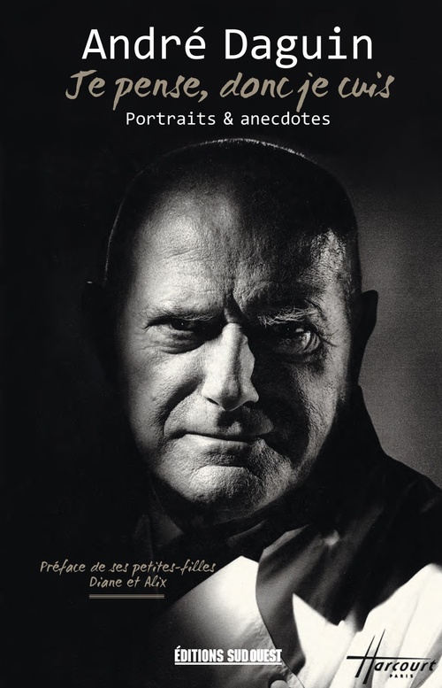 Couverture ebook de Je pense, donc je cuis, de André Daguin