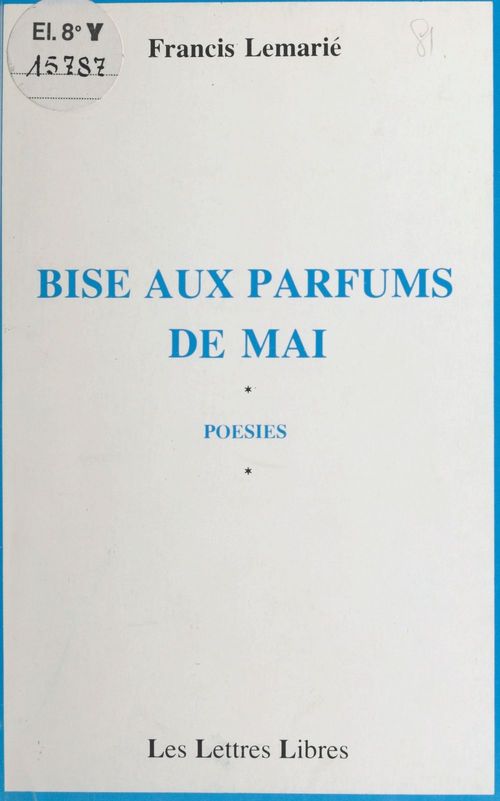 Couverture ebook de Bise aux parfums de mai, de Francis Lemarie