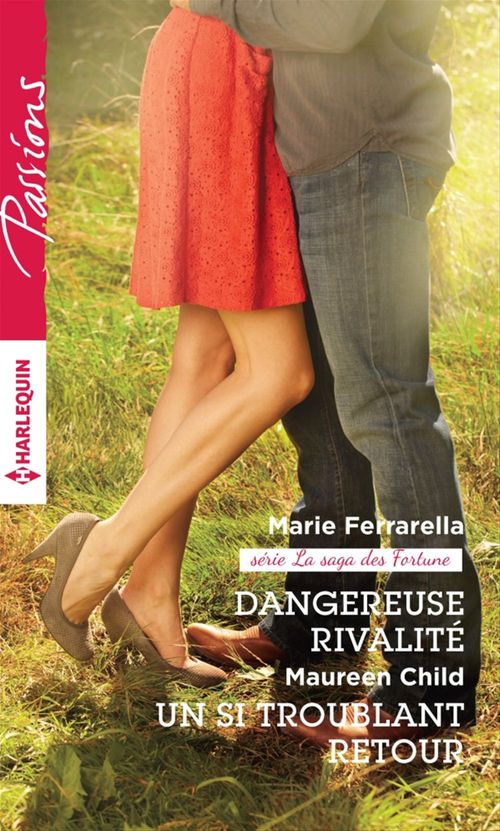 ebook cover of Dangereuse rivalité - Un si troublant retour, by Maureen Child, Marie Ferrarella