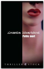 ebook cover of Petite mort, by Alexandra Schwartzbrod