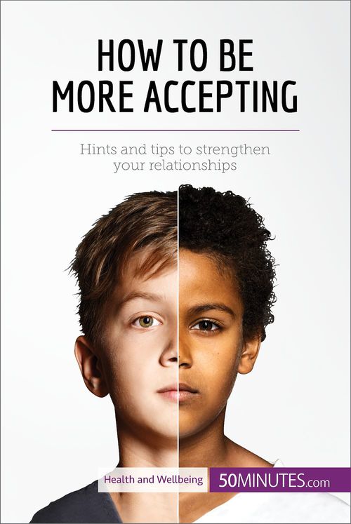 ebook cover of How to Be More Accepting, by Collectif