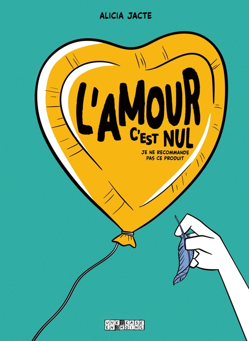 ebook cover of L'Amour c'est nul ! - (Je ne recommande pas ce produit), by Alicia Jacte