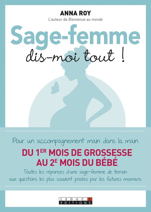 Couverture ebook de Sage-femme, dis-moi tout !, de Anna Roy