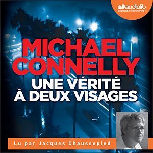 Couverture audiobook de Une vérité à deux visages, de Michael Connelly