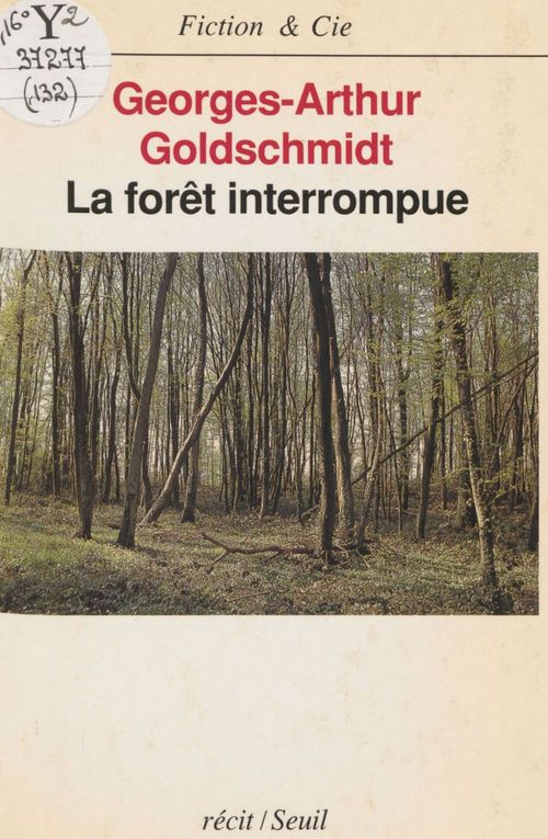 ebook cover of La Forêt interrompue, by Goldschmidt G-A.