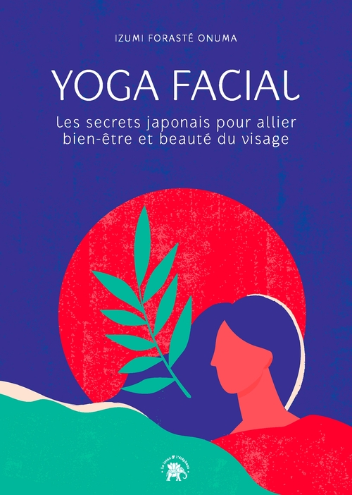 ebook cover of Yoga facial, by Izumi Forasté Onuma