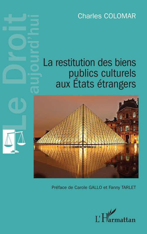 Couverture ebook de La restitution des biens publics culturels aux États étrangers, de Charles Colomar