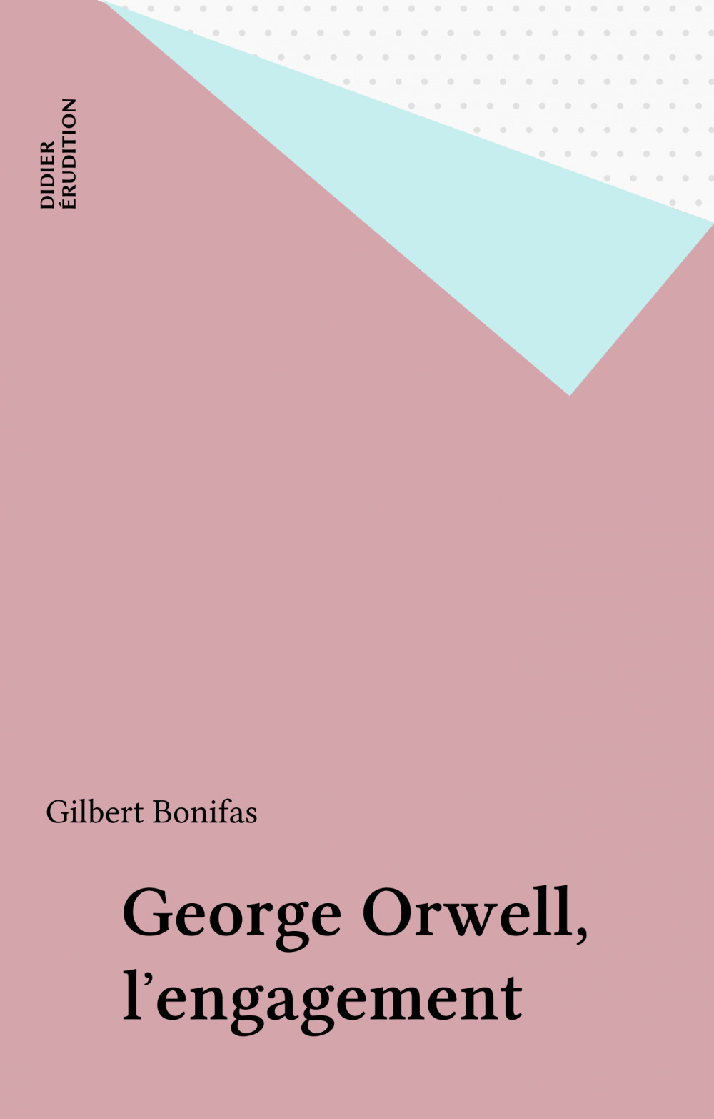 Couverture ebook de George Orwell, l'engagement, de