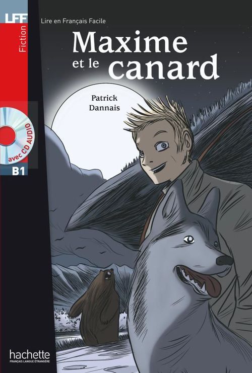 Couverture ebook de LFF B1 - Maxime et le canard (ebook), de Patrick Dannais