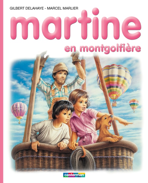 Couverture ebook de Martine en montgolfière, de Gilbert Delahaye, Marcel Marlier