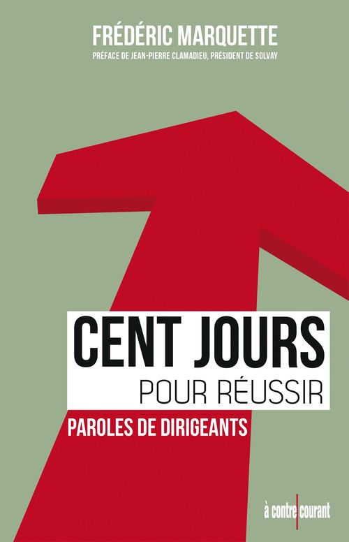 Couverture ebook de Cent jours pour réussir, de Frédéric Marquette