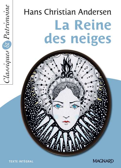 ebook cover of La Reine des neiges - Classiques et Patrimoine, by Hans Christian Andersen