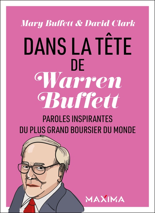 Couverture ebook de Dans la tête de Warren Buffett, de Mary Buffett, David Clark