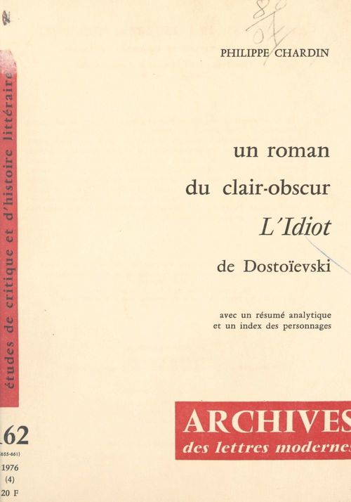Couverture ebook de Un roman du clair-obscur, "L'idiot" de Dostoïevski, de Philippe Chardin