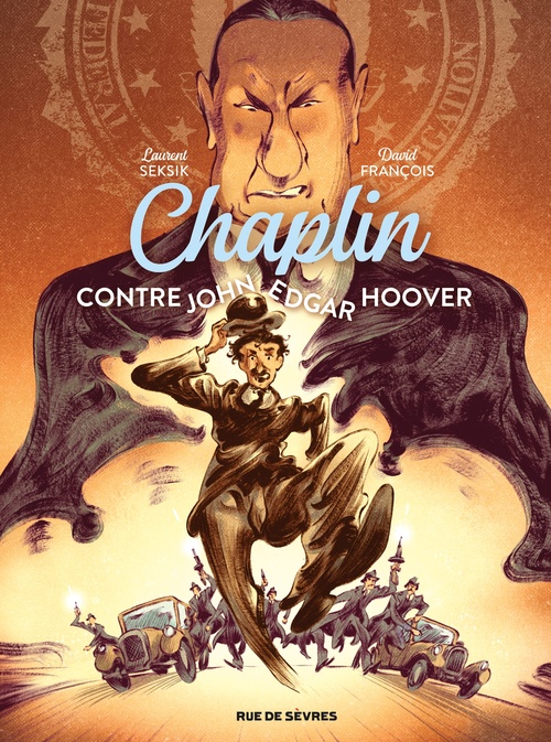ebook cover of Chaplin, contre John Edgar Hoover, by Laurent Seksik, David François