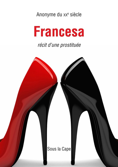 ebook cover of Francesa - Récit d´une prostituée, by Anonyme Du Xxe Siecle