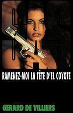 Couverture ebook de SAS 120 Ramenez-moi la tête d'El Coyote, de Gérard de Villiers