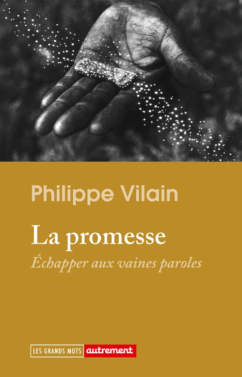 ebook cover of La promesse. Échapper aux vaines paroles, by Philippe Vilain